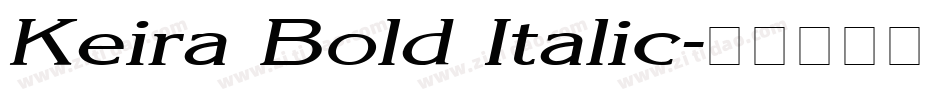 Keira Bold Italic字体转换